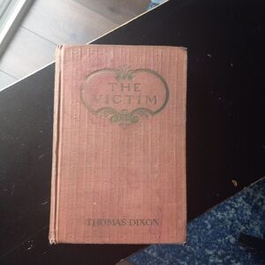 The Victim, A romance of the real Jefferson Davis / by Thomas Dixon
